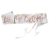 It's My Birthday Floral Party Sash - The Party Room