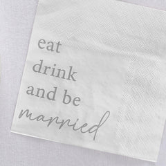Eat, Drink and Be Married Wedding Napkins 16pk