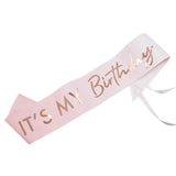 Its My Birthday Pink Ombre Rose Gold Sash - The Party Room