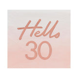 Hello 30 Rose Gold Napkins 16pk - The Party Room